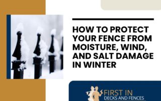 A snow-covered fence with pointed tops is shown in a winter setting, accompanied by text advising on weather protection. The image promotes durable materials for…| First In Decks and Fencing | Virginia Beach Deck Builders